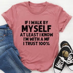 If I Walk By Myself Tee - SJB-DIAMOND ELITES
