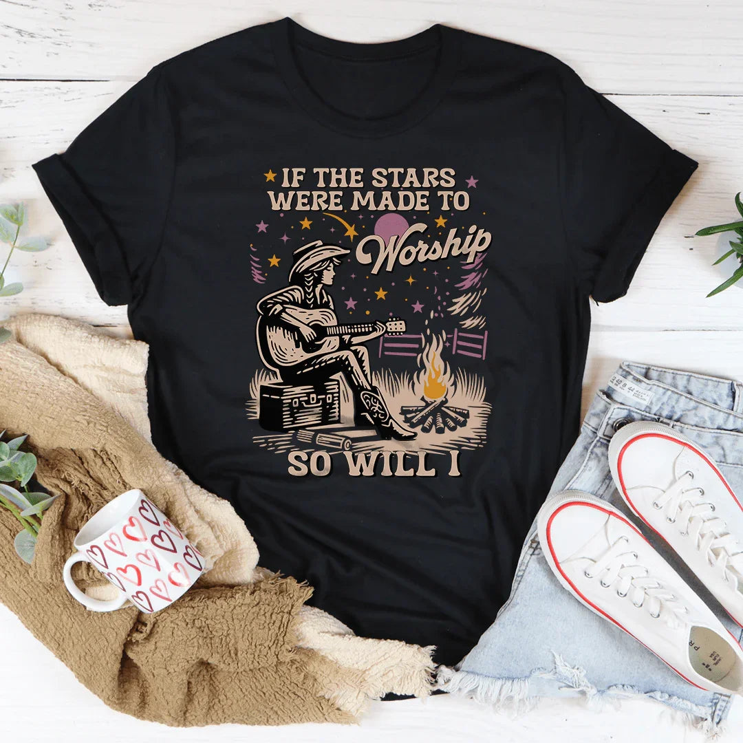 If The Stars Were Made To Worship To Will I Tee