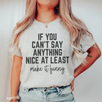 If You Can't Say Anything Nice At Least Make It Funny Tee Peachy Sunday