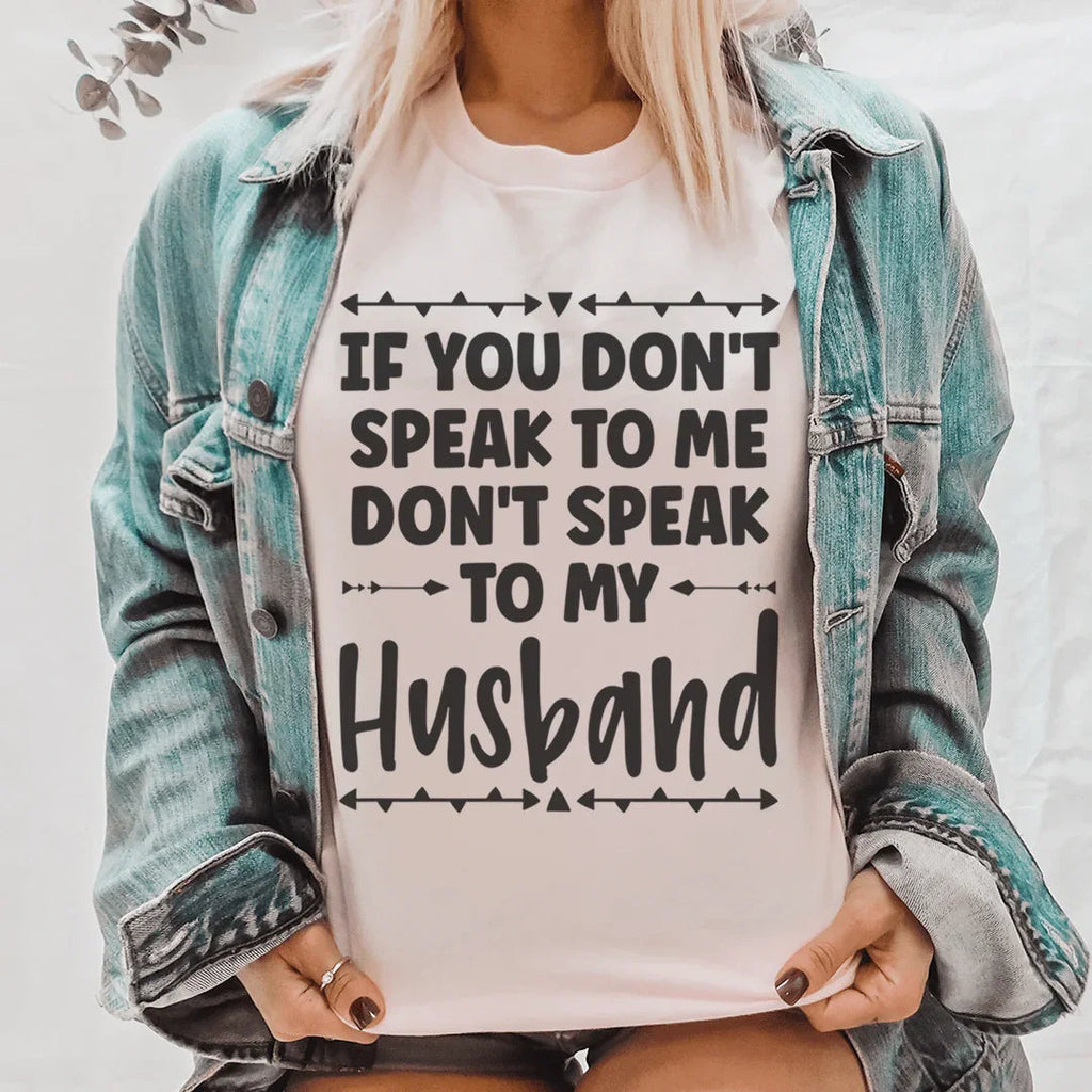 If You Don't Speak to Me Tee - SJB-DIAMOND ELITES