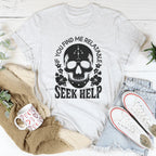 If You Find Me Relatable Seek Help Tee Peachy Sunday