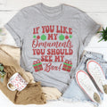 If You Like My Ornaments You Should See My Box Tee Peachy Sunday