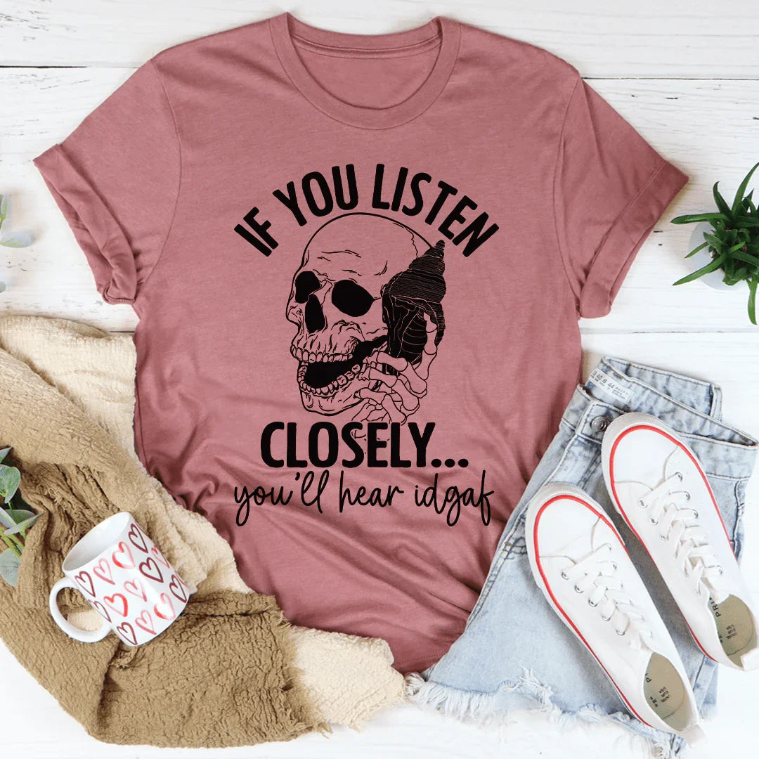 If You Listen Closely Tee Peachy Sunday