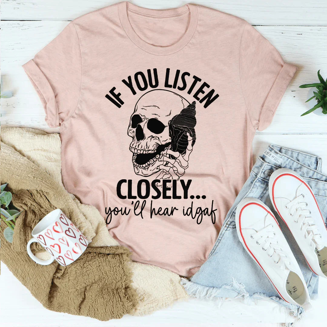 If You Listen Closely Tee Peachy Sunday