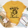 If You're Going To Be Salty Then Bring Tequila Tee Peachy Sunday