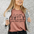 If You See Someone Without A Smile Tee Peachy Sunday