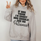 If You Think I'm Short Hoodie Peachy Sunday