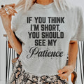 If You Think I'm Short Tee Peachy Sunday