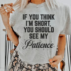 If You Think I'm Short Tee Peachy Sunday