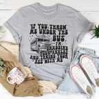 If You Throw Me Under The Bus I'm Grabbing Your Ankles Tee Peachy Sunday