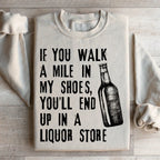 If You Walk A Mile In My Shoes Sweatshirt Peachy Sunday