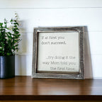 Funny Mom Quote Rustic Wood Sign 7x7 Inch Wall Desk Shelf Plaque Mom Told You