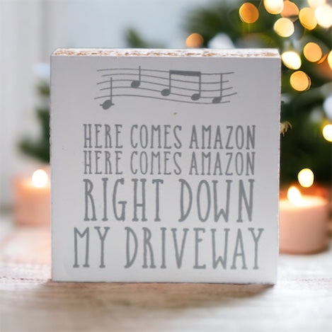 Here Comes Amazon Sign Wooden Block Porch Decor Funny Delivery Gift Home Accent Sign BandsCo Straps
