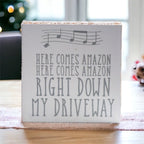 Here Comes Amazon Sign Wooden Block Porch Decor Funny Delivery Gift Home Accent Sign BandsCo Straps