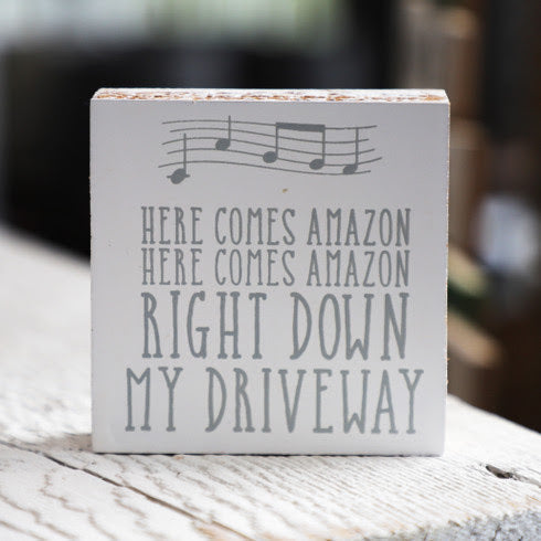 Here Comes Amazon Sign Wooden Block Porch Decor Funny Delivery Gift Home Accent Sign BandsCo Straps