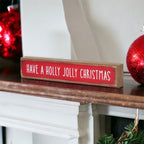 Holly Jolly Christmas Wooden Shelf Sitter Sign Holiday Mantel Shelf Decor Rustic Farmhouse BandsCo Straps