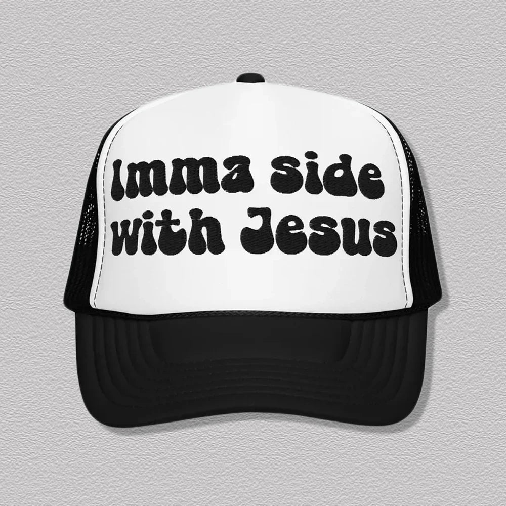 Imma Side With Jesus Trucker Hat Peachy Sunday