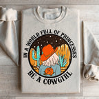 In A World Full Of Princesses Be A Cowgirl Sweatshirt Peachy Sunday