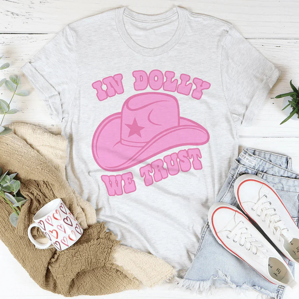 In Dolly We Trust Tee Peachy Sunday