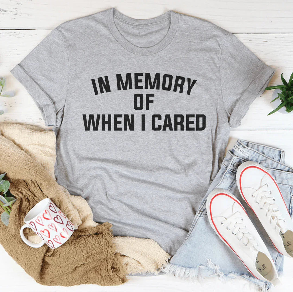 In Memory Of When I Cared Tee - SJB-DIAMOND ELITES