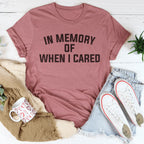 In Memory Of When I Cared Tee - SJB-DIAMOND ELITES
