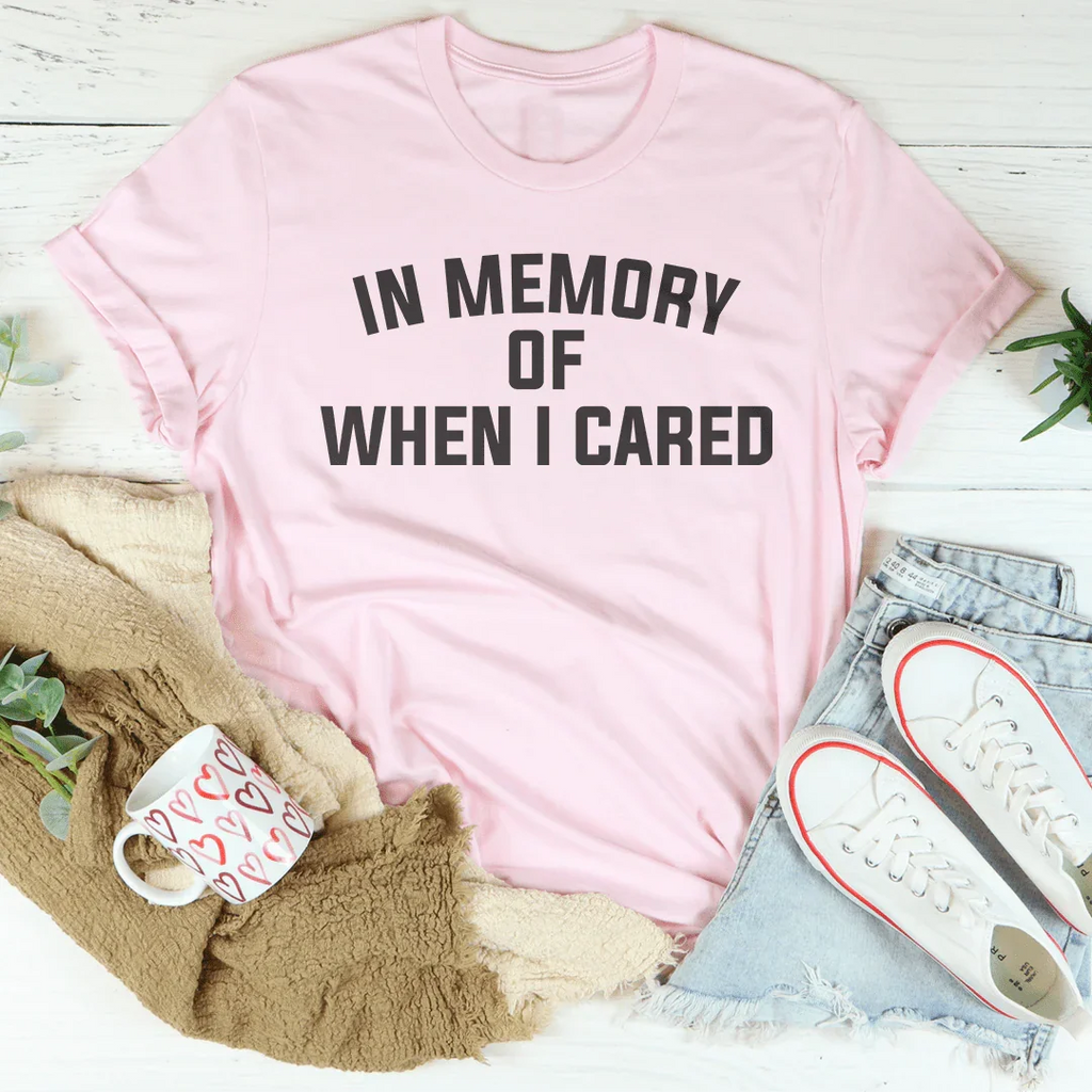 In Memory Of When I Cared Tee - SJB-DIAMOND ELITES