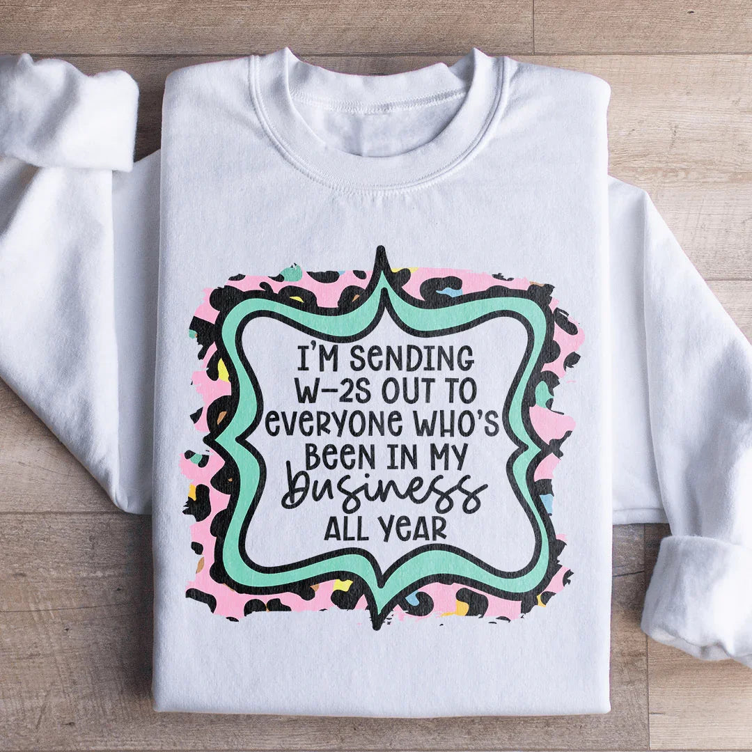 In My Business Sweatshirt Peachy Sunday