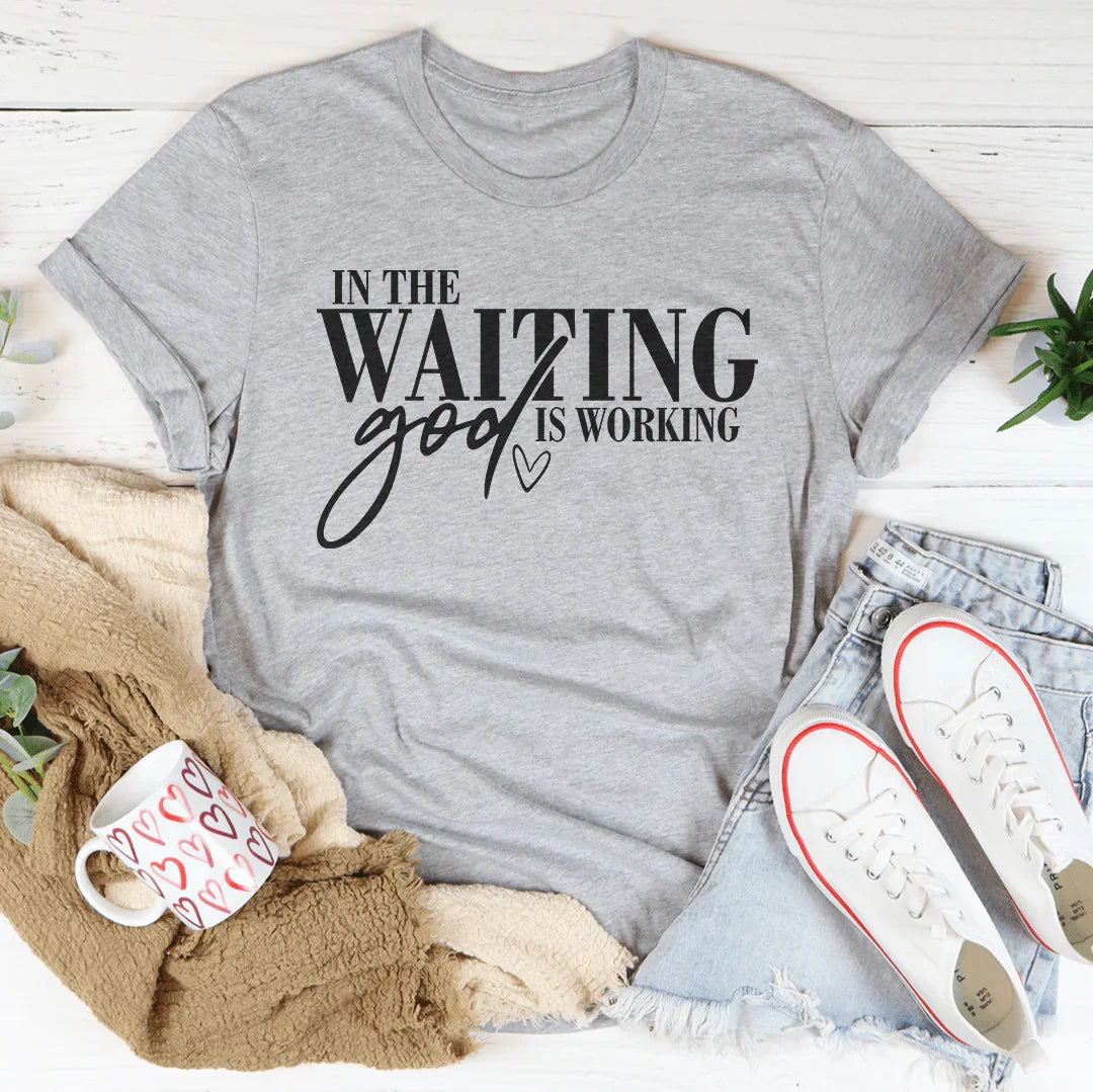 In The Waiting God Is Working Tee Peachy Sunday