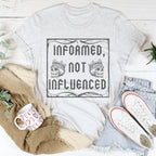 Informed Not Influenced Tee Peachy Sunday