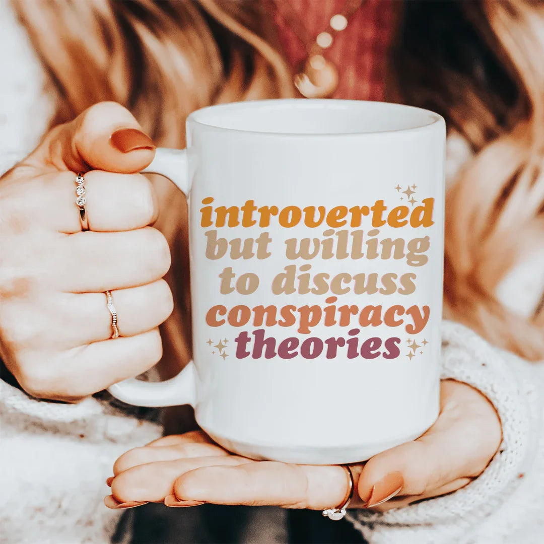 Introverted But Willing To Discuss Conspiracy Theories Ceramic Mug 15 oz Peachy Sunday