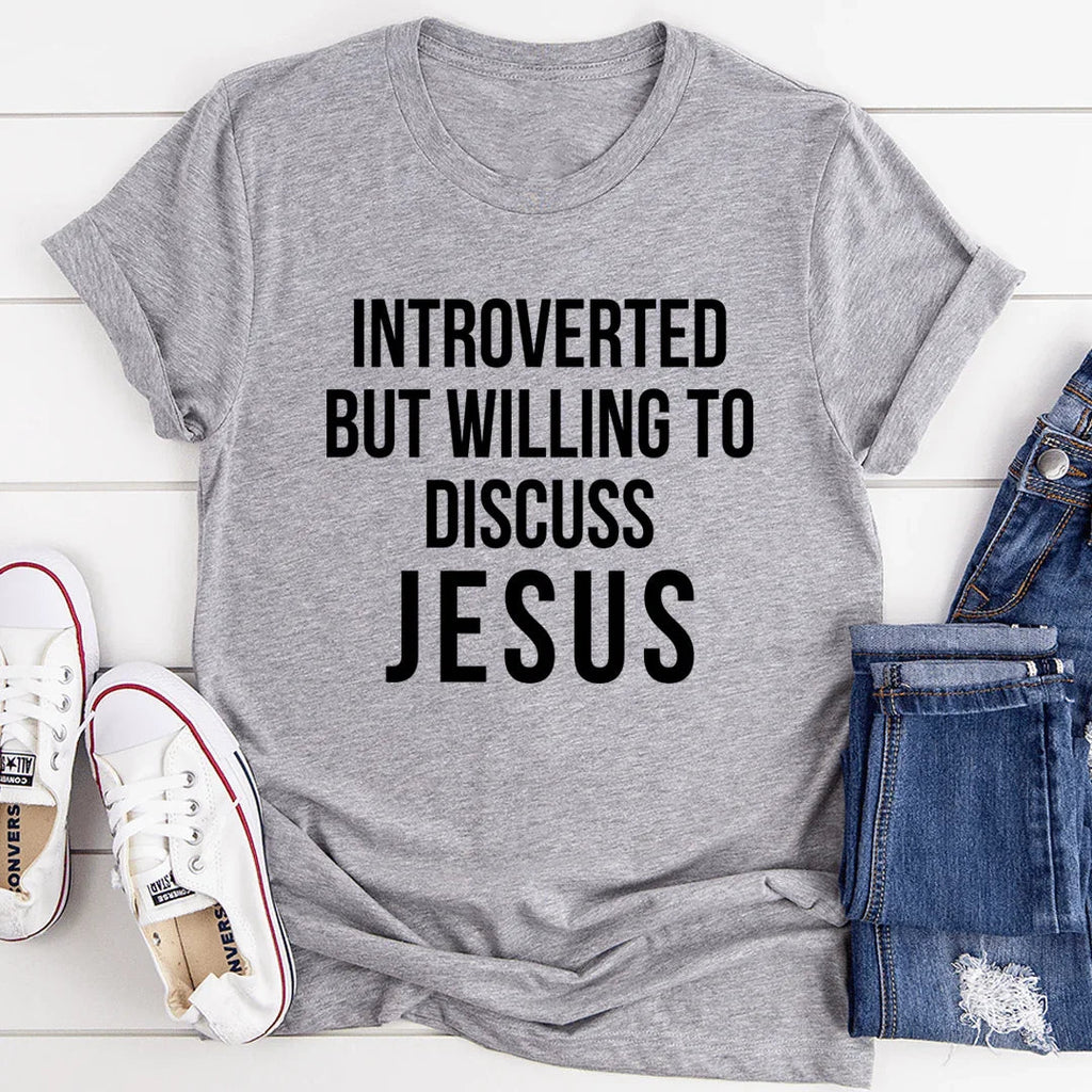Introverted But Willing To Discuss Jesus Tee - SJB-DIAMOND ELITES