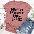 Introverted But Willing To Discuss Jesus Tee - SJB-DIAMOND ELITES