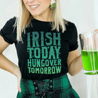 Irish Today Hungover Tomorrow Tee Peachy Sunday