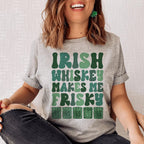 Irish Whiskey Makes Me Frisky Tee Peachy Sunday