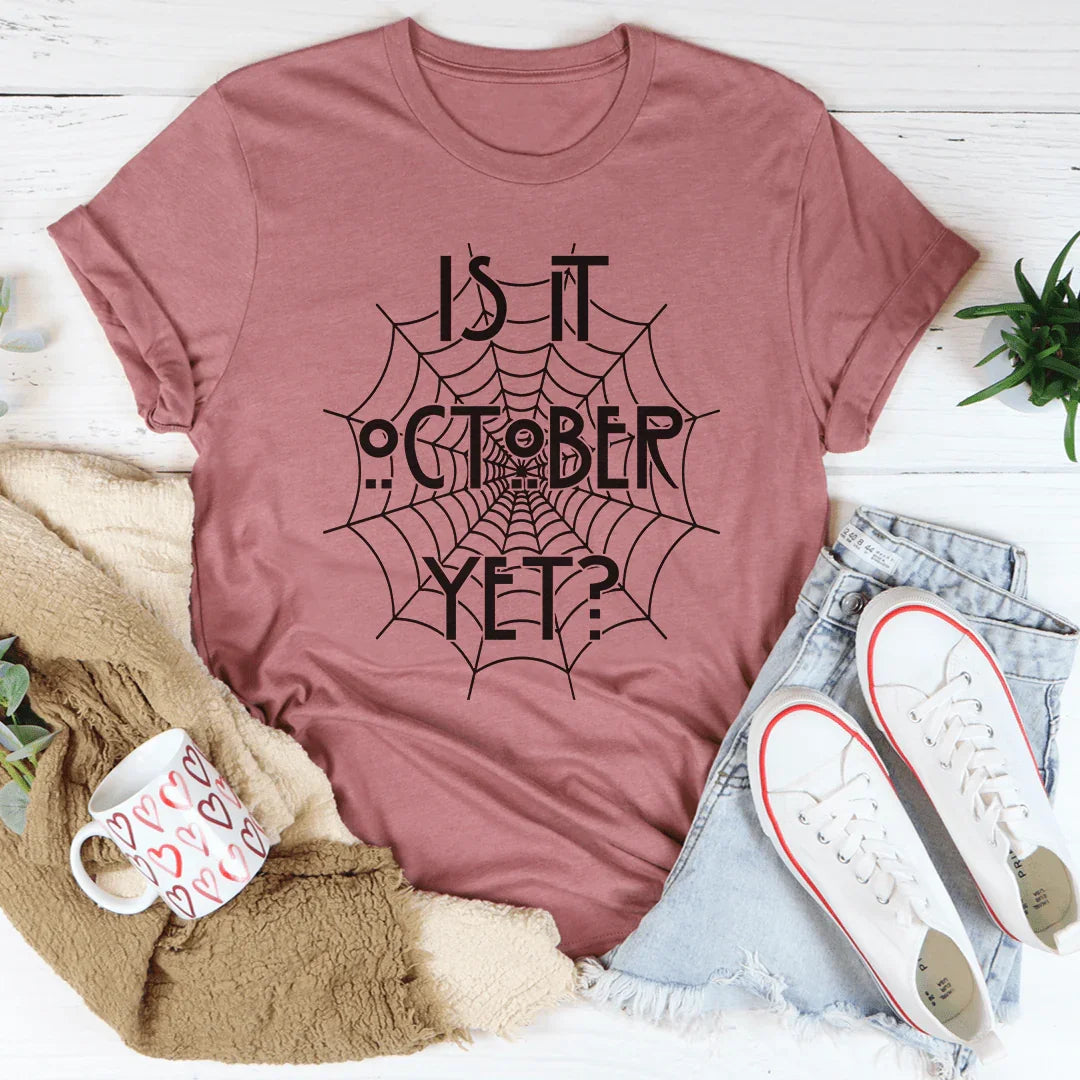 Is It October Yet Tee Peachy Sunday