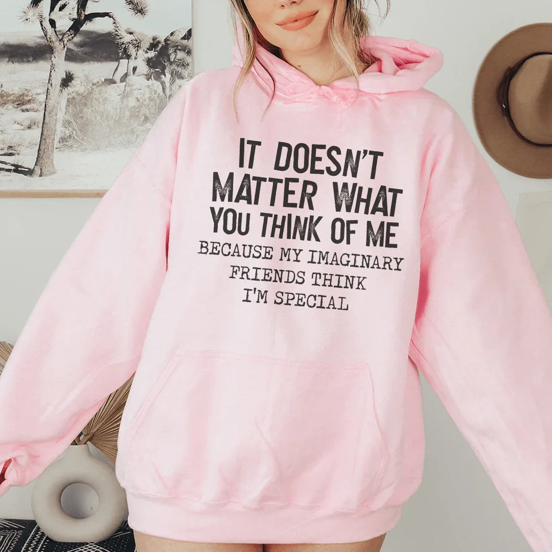 It Doesn't Matter What You Think Of Me Hoodie Peachy Sunday