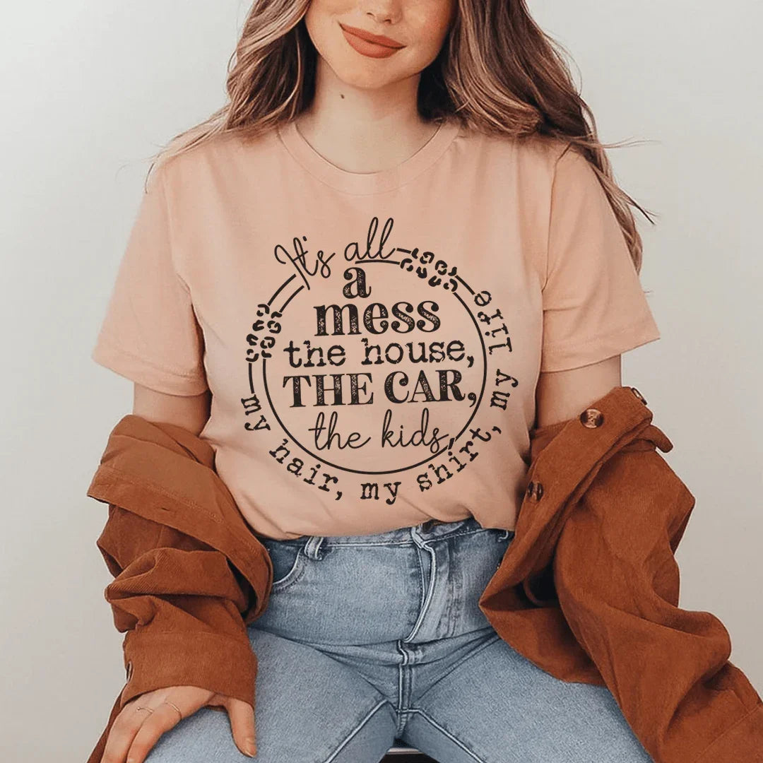 It's All A Mess Tee Peachy Sunday
