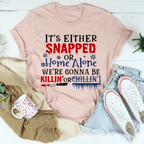 We're Gonna Be Killin' Or Chilling Christmas Tee