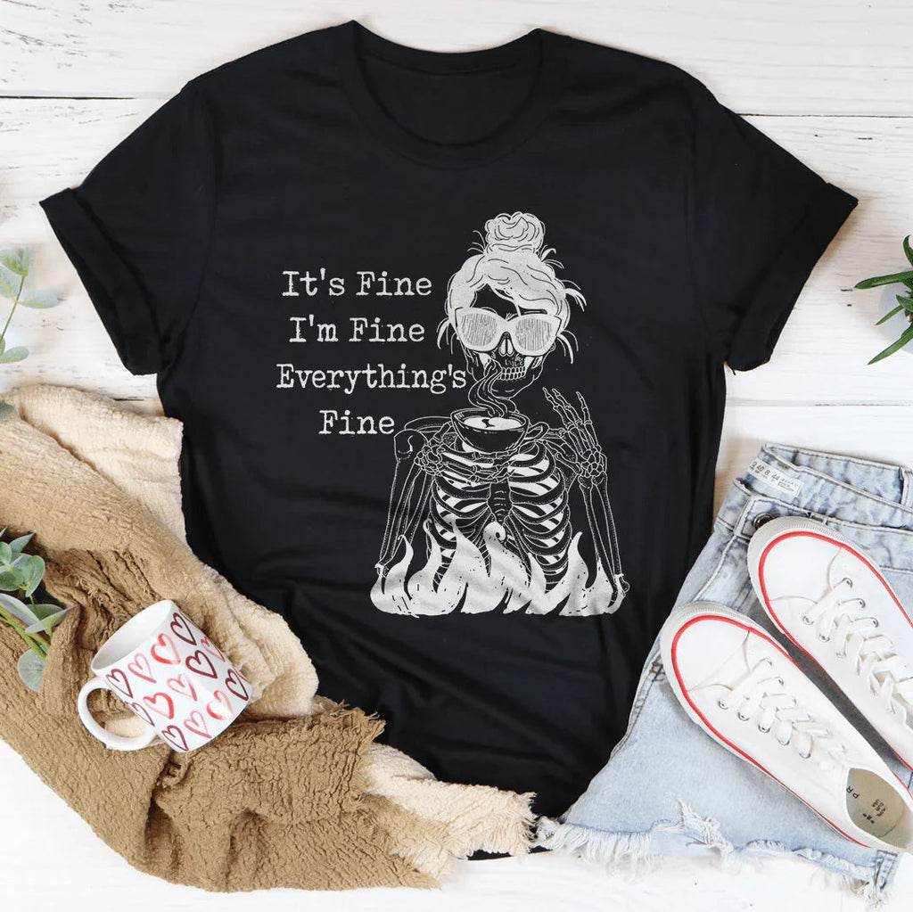 It's Fine I'm Fine Everything's Fine Tee Peachy Sunday