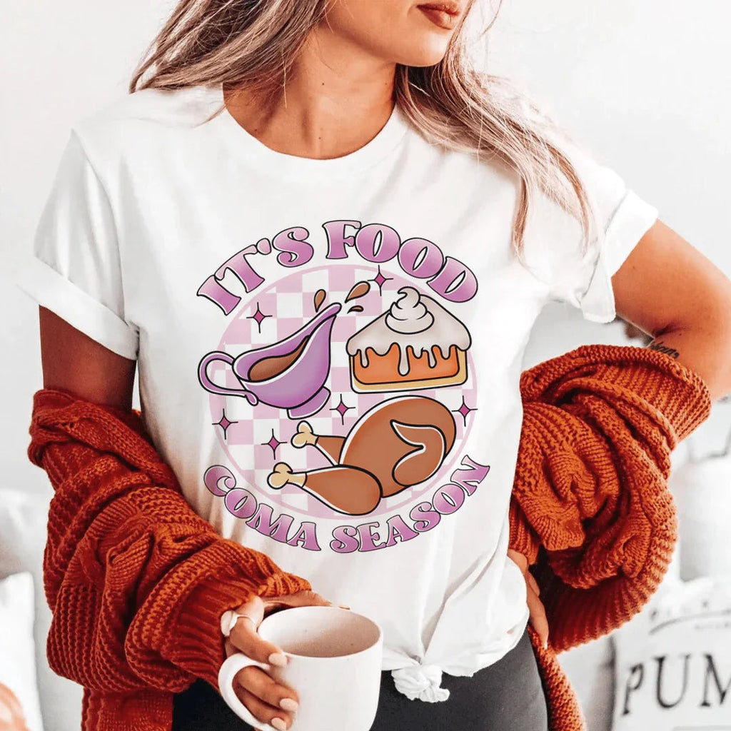 It's Food Coma Season Tee Peachy Sunday