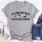 It's Frickin' Bats I Love Halloween Tee Peachy Sunday