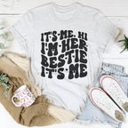 It's Me Hi I'm Her Bestie It's Me Tee Peachy Sunday