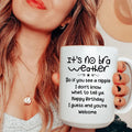It's No Bra Weather Ceramic Mug 15 oz Peachy Sunday