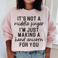 It's Not A Middle Finger Sweatshirt Peachy Sunday
