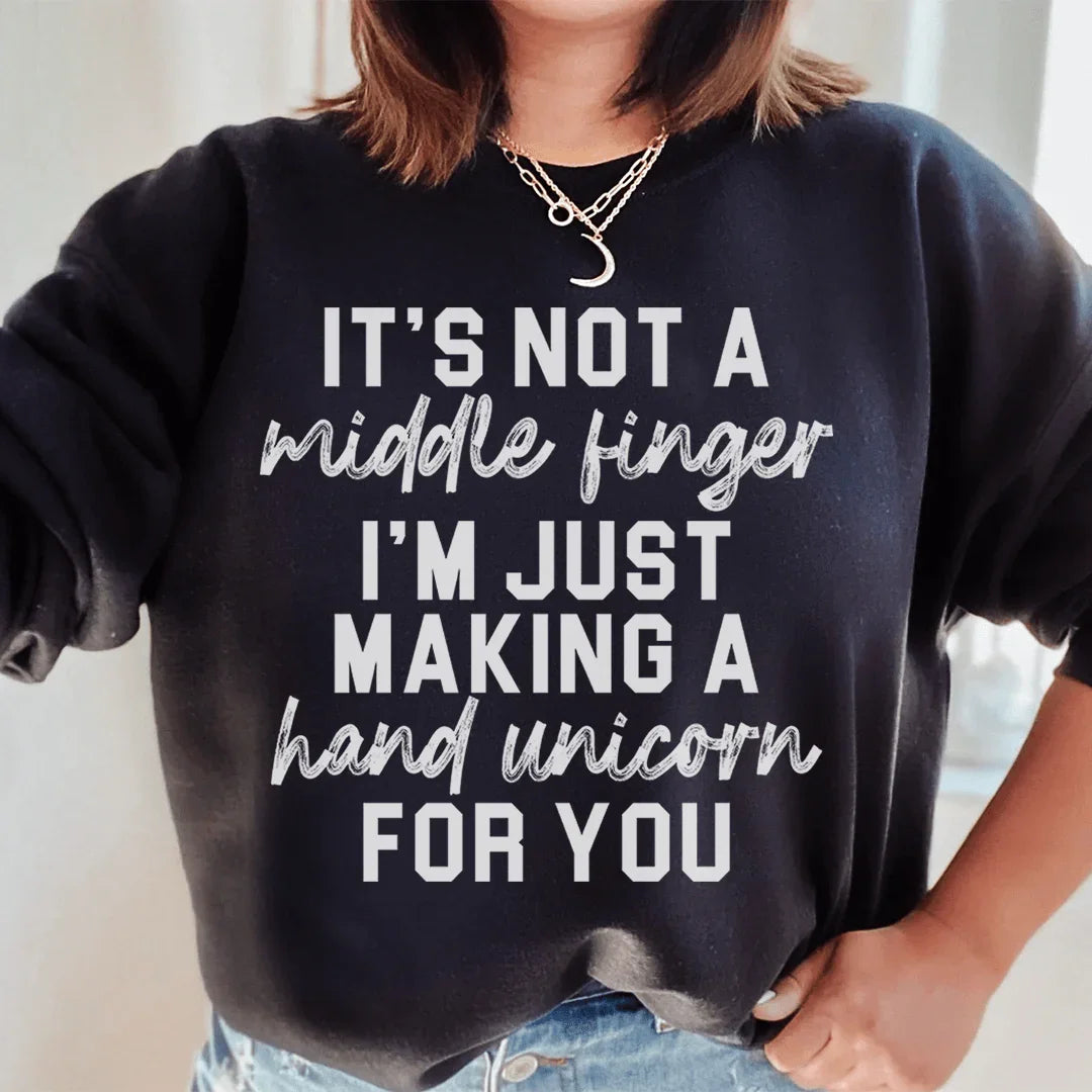 It's Not A Middle Finger Sweatshirt Peachy Sunday