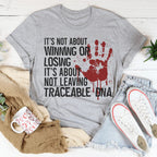 It's Not About Winning Or Losing Tee Peachy Sunday