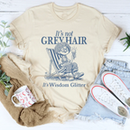 It's Not Grey Hair It's Wisdom Glitter Tee Peachy Sunday