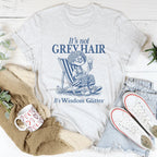It's Not Grey Hair It's Wisdom Glitter Tee Peachy Sunday