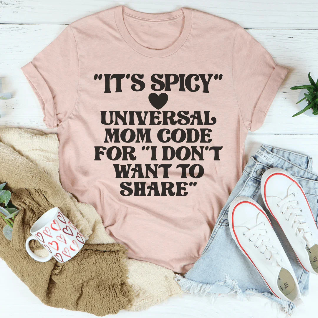 It's Spicy Mom Tee Peachy Sunday