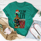 It's Time To Get Lit Tee